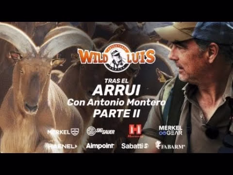 Wild Luis: Tras el arruí con Antonio montero | Parte 2