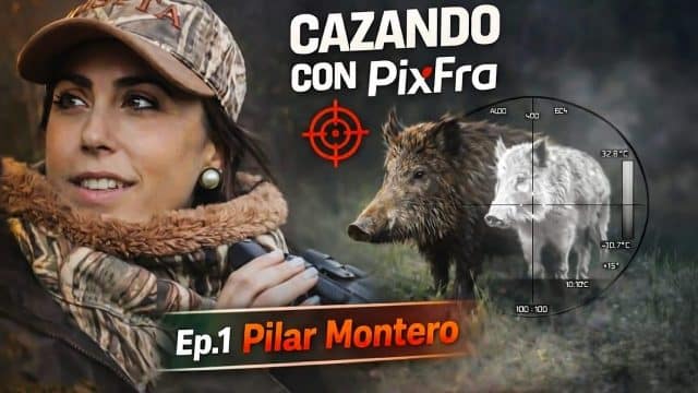 Cazando con Pixfra. Ep. 1 | Pilar Montero
